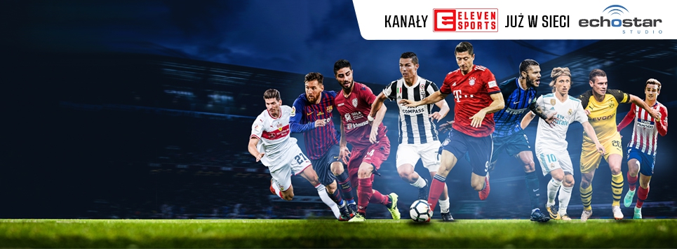  Eleven w Echostar Studio Zamów już dziś w promocyjnej cenie!